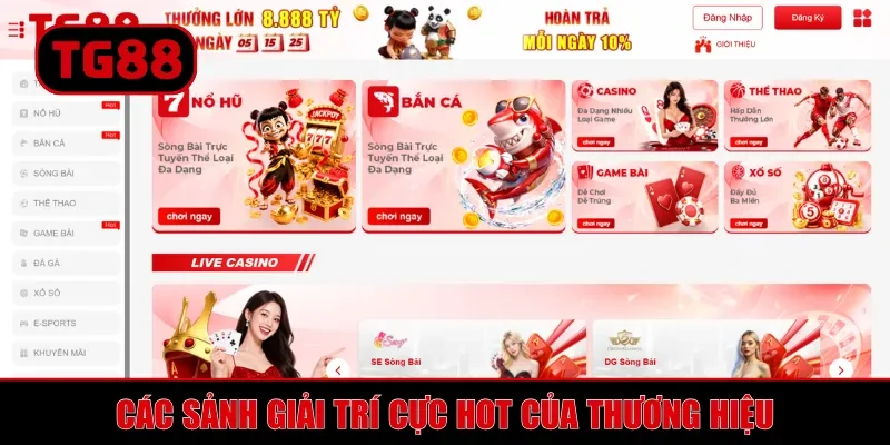 Các sảnh giải trí cực hot của thương hiệu