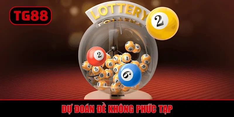 Dự đoán đề không phức tạp