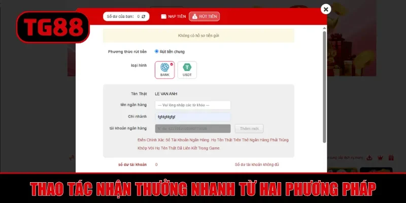 Thao tác nhận thưởng nhanh từ hai phương pháp